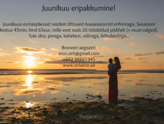 Juunikuu eripakkumine | pere pildistamine| kõhubeebi pildid| portree| kahekesi| sõbrapildid