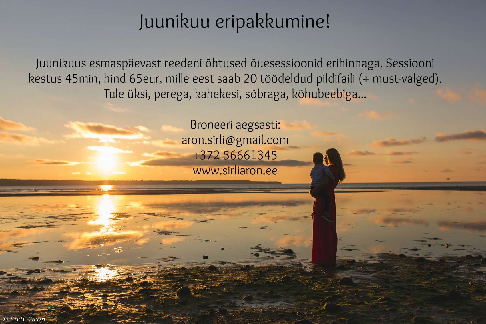 Eripakkumine - Juunikuu eripakkumine | pere pildistamine| kõhubeebi pildid| portree| kahekesi| sõbrapildid